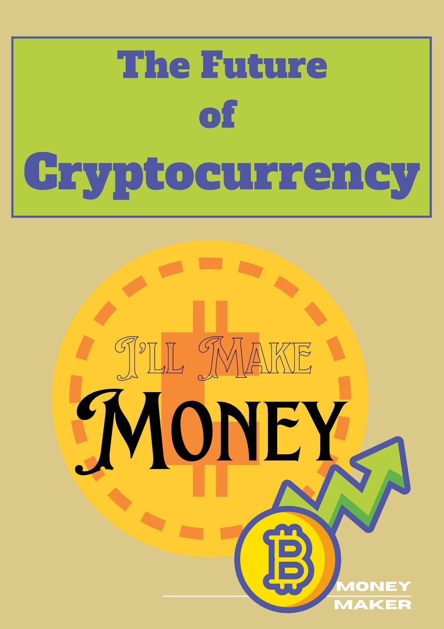 Cryptocurrency Secrets eBook: The Future of Crypto (Digital Download)