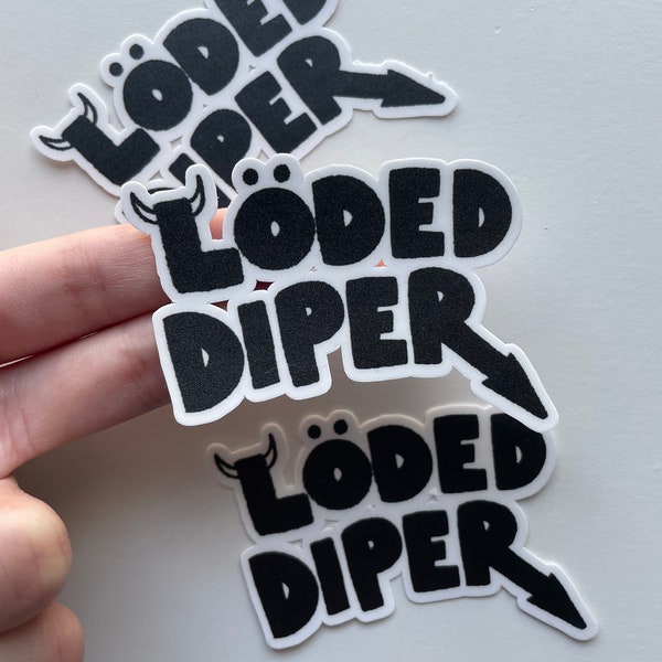 loded Diper, I'm Sorry Women stickers