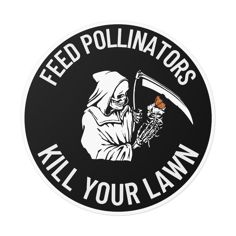 Adesivo "Alimente os Polinizadores, Mate Seu Gramado", Adesivo para Carro, Estilo Cottagecore Sombrio, Jardinagem Gótica, Permacultura, Gothcore, Adesivo de Vinil para Polinizadores imagem 1