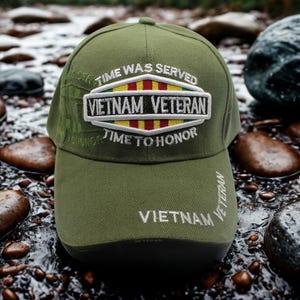 Vietnam Veteran, Embroidered Military Green Cap. &quot;Time was Served, Time to Honor&quot; Vietnam Vet Cap. Veteran Gift. Vietnam War Veteran Cap USA