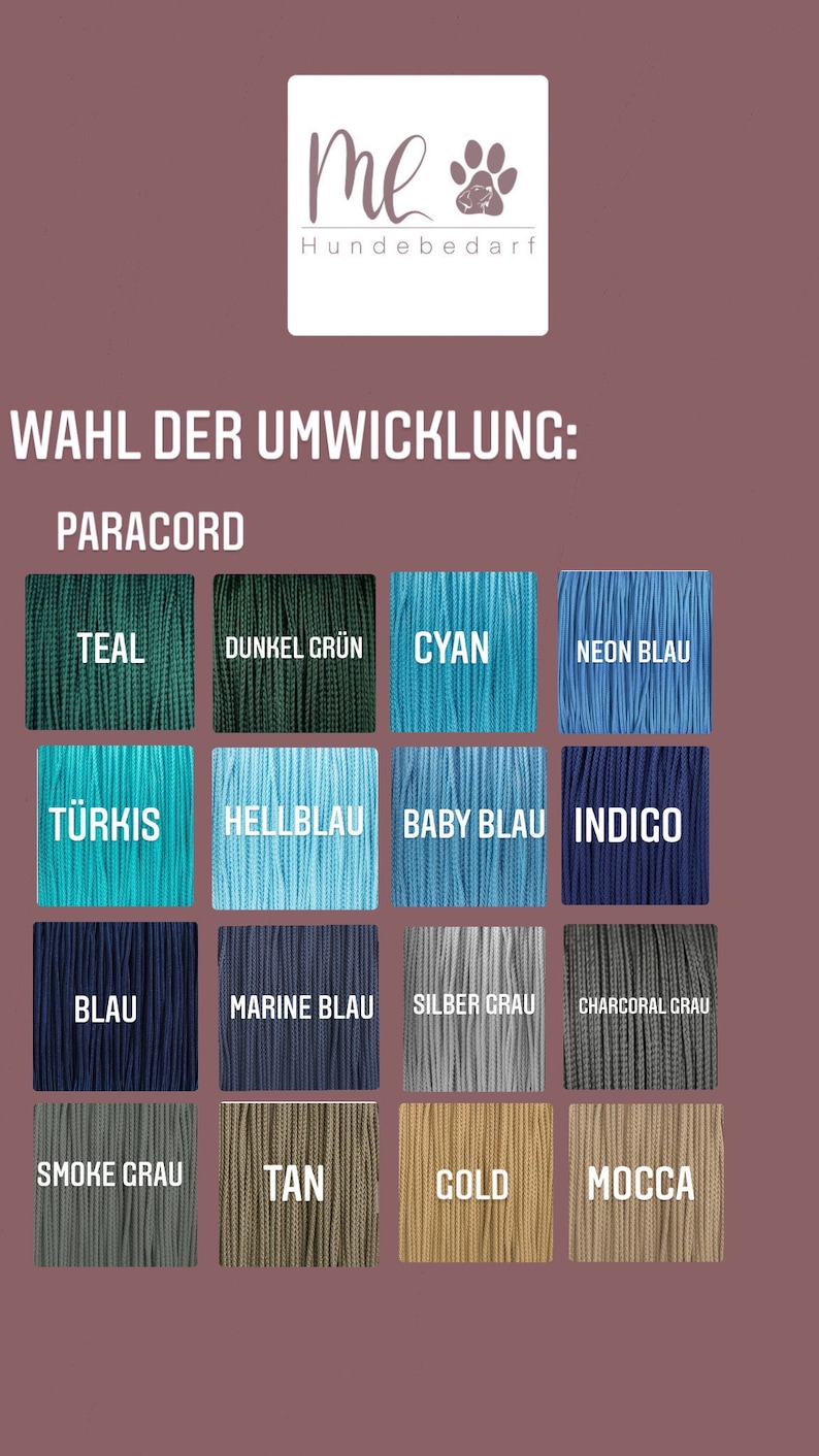 May include: A chart showing different colors of paracord for wrapping dog leashes. The colors include teal, dark green, cyan, neon blue, turquoise, light blue, baby blue, indigo, blue, navy blue, silver gray, charcoal gray, smoke gray, tan, gold, and mocha.