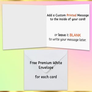 Op de afbeelding: Een witte kaart met een bericht over het toevoegen van een aangepaste gedrukte boodschap aan de binnenkant van de kaart of het blanco laten om later een boodschap te schrijven. Er is ook een gratis premium witte envelop bij elke kaart.