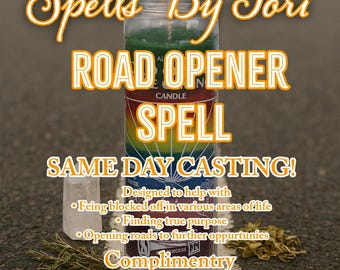 May include: An image of a Road Opener Spell candle with text that reads "Spells By Tori" and "Same Day Casting!" The candle is green, red, and yellow. The image includes crystals, herbs, and the words "Complimentary Psychic Reading included."