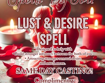 May include: An advertisement for a "Lust & Desire Spell" by "Spells By Tori." The image features a couple figurine, lit candles, and rose petals. Text includes "Build stronger intimacy" and "Same Day Casting."