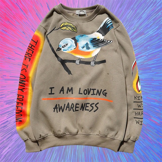Loving Awareness Sweatshirt Kanye West 