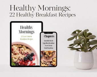 Recipe e-book Healthy Mornings 30 Low-Calorie Breakfast Recipes