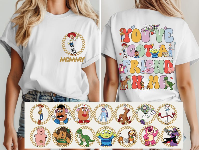 May include: White t-shirt with a cartoon image of Jessie from Toy Story and the word "MOMMY" in gold. The back of the shirt has the phrase "YOU'VE GOT A FRIEND IN ME" in colourful bubble letters, with various Toy Story characters.