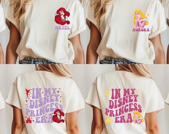 Disney Princess Shirt, In My Disney Princess Era Sweatshirt, Disneyworld Girls Trip Tee, Disneyland Vacation Shirt, Princess Matching Tee