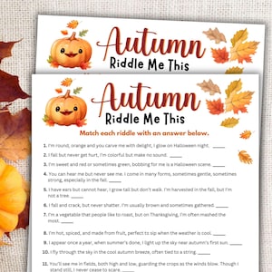 May include: A printable game with an autumn theme. The game is called "Autumn Riddle Me This". The game includes a pumpkin with a smiling face and a set of riddles about autumn.