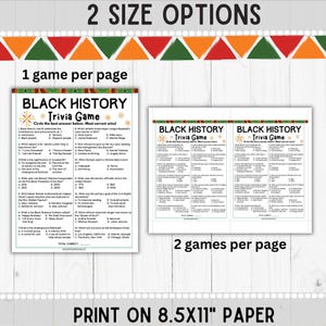 May include: Black History Trivia Game printable in two sizes: one game per page or two games per page. The printable features a black and white design with red, green, and yellow accents. The game includes multiple choice questions about Black History.