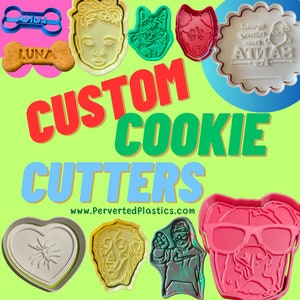 Custom Cookie Cutter Design | Design your own | Personalized Gift | Perfect Gift for the hard to buy for | We can make anything you want