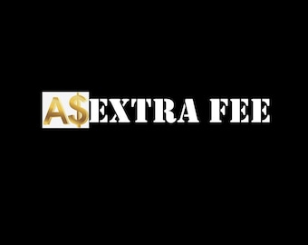 CustomizedByGifts EXTRA FEE
