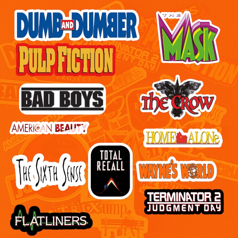 May include: A collection of colorful sticker designs featuring movie titles such as "Dumb and Dumber," "Pulp Fiction," "Bad Boys," "The Mask," "The Crow," "Home Alone," "American Beauty," "The Sixth Sense," "Total Recall," "Wayne's World," "Flatliners," and "Terminator 2."