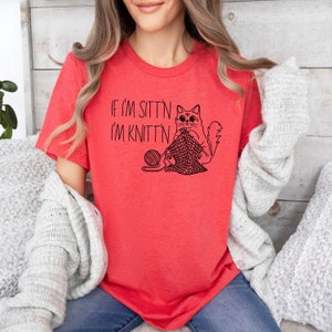 Funny Knitting Shirts, Knitting Gifts,Knitter Gifts, Knitting Gifts for Mom, Fun Hobby Shirts, Humorous Knitting Shirts, Knitting Hobby Gift