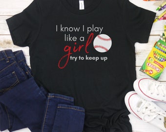 Ich weiß, ich spiele wie ein Mädchen, versuche mitzuhalten, T-Shirt, lustiges Softball-Shirt für Mädchen, Geschenk für Mädchen-Softballspieler, Mädchen-Softball-Team-Shirt