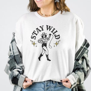 Ladies Stay Wild Shirt, Country Concert Top, Nashville Tee, Western Shirt, Oversized T-Shirt, Rodeo Shirt, Cowgirl Shirt, Wild West Shirt