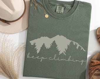 Keep Climbing, One Day at a Time Shirt, Recovery Gifts, Mental Health Awareness, Encouragement Shirts, Inspirational Tee, Uplifting Shirts
