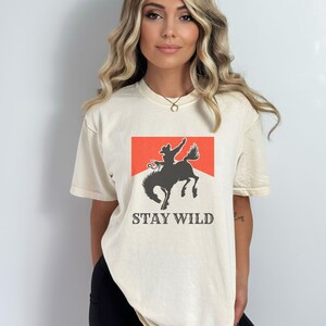 Ladies Stay Wild Shirt, Country Concert Top, Nashville Tee, Western Shirt, Oversized Shirt, Rodeo Shirt, Cowgirl Shirt, Wild West Shirt
