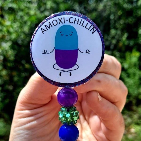 Amoxi-Chillin Work Id Badge Reel