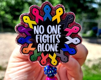 No One Fights Alone Cancer Awareness Badge Reel