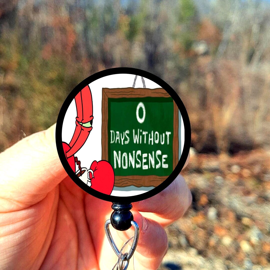 Zero Days Without Nonsense Funny Badge Reel - Etsy