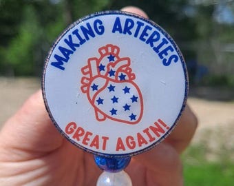 Making Arteries Great Again Badge Reel