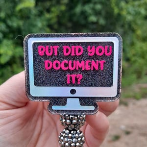 But did you document it badge reel