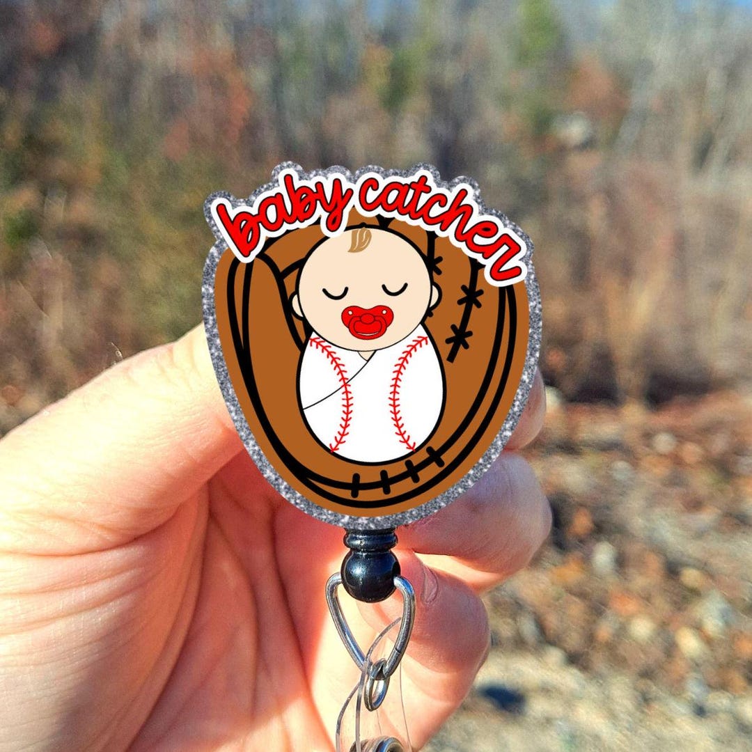 Baby Catcher Labor and Delivery Nurse Badge Reel - Etsy