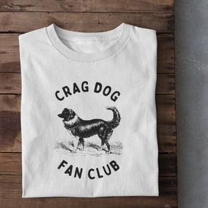 Crag Dog Fan Club Rock Climbing T Shirt Climbing shirt | Rock climbing shirt | Bouldering gift | Rock climber