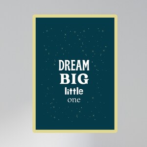 Dream Big Little One Prints, Star Nursery Print, Dream BIG print, Little One Wall Print