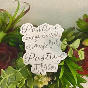 Positiver Veränderungsaufkleber -Motivativer glücklicher Affirmationsaufkleber, Laptop, Wasserflasche, Telefonaufkleber, Aufkleber, wasserdichter Affirmationsaufkleber
