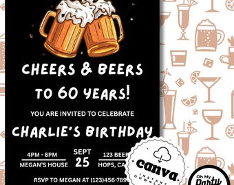 May include: Black birthday invitation with the text "Cheers & Beers to 60 Years!" and "Charlie's Birthday." Includes illustrations of beer mugs and event details. Features a Canva and Oh My Party Paper logo.