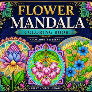 Flower Mandala Coloring Book for Adults 40 Unique Pages Plus 3 Bonus Color Covers