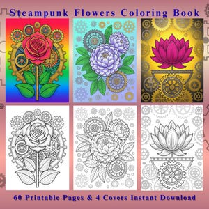 Könnte beinhalten: Ein digitales Malbuch mit dem Titel "Steampunk Flowers Coloring Book" mit sechs floralen Designs im Steampunk-Stil. Die Designs umfassen Rosen, Pfingstrosen und Lotusblumen mit Zahnrädern. Das Buch enthält 60 druckbare Seiten und 4 Cover.