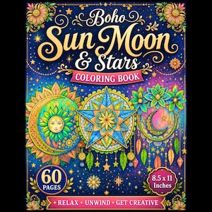 Peut inclure: Un livre de coloriage intitulé Boho Sun Moon & Stars avec un fond bleu foncé et des illustrations colorées de soleil, lune et étoiles. La couverture affiche 60 PAGES et 8.5 x 11 Inches, avec la mention RELAX UNWIND GET CREATIVE en bas.