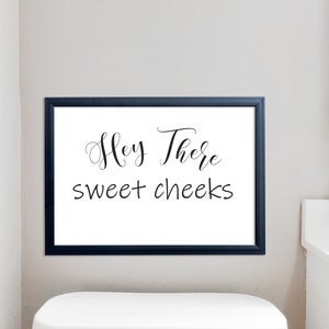 Sweet Cheeks instant digital download | Printable Bathroom sign | Funny wall art
