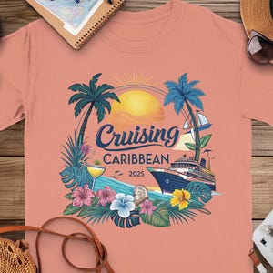 Cruising Caribbean 2025 TShirt | Tropical Vacation Tee, Family Matching Shirts | Cruise Lover Gift, Carnival Trip Top, Caribbean Adventure