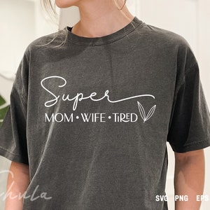 Super mamma Svg, Mom mode Svg, Mom life Svg, Digital download, Cricut e Silhouette Cut File