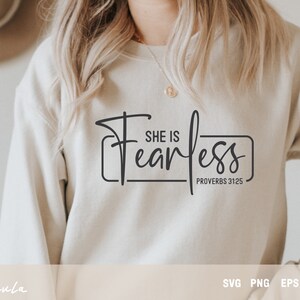 She is Fearless Svg, Proverbs 31 25 Svg, Christian Svg, Digital download, Cricut and Silhouette Cut File