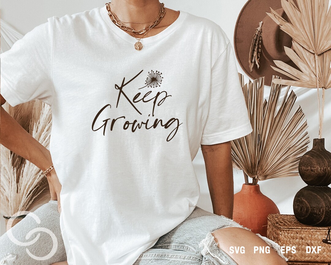 Keep Rising Svg Keep Growing Svg, Positive Quote Svg, Digital Download, Cricut and ...