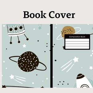 May include: A blue and white book cover with a space theme. The cover features a spaceship, planets, stars, and shooting stars. The text "Composition Book" is printed on the cover.
