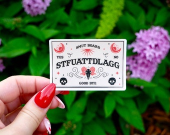 STFUATTDLAGG Smut Board Matte Sticker - Spicy Book Club Gift
