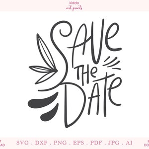 Save the Date SVG Gratitude SVG Save the Date Sign Wedding SVG Printable Card Cricut Cutting File Silhouette