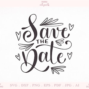 Save the Date SVG, Gratitude SVG, Save the Date Sign, Wedding SVG, Printable Card, Cricut Cutting File, Silhouette