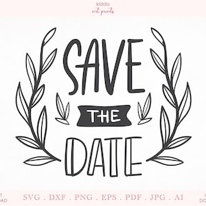 Save the Date SVG, Gratitude SVG, Save the Date Sign, Wedding SVG, Printable Card, Cricut Cutting File, Silhouette