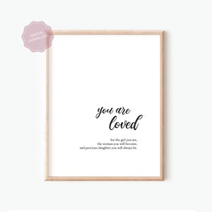 Baby Girl Nursery Quote, Nursery Quote Printable, Girl Room Wall Art, Baby Room Sign, Nursery Decor, You are Loved, Digital Download