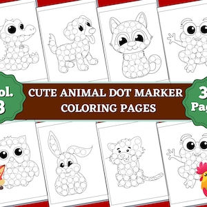 May include: A set of 30 black and white coloring pages featuring cute animals. The pages are designed for use with dot markers. The title of the set is "Cute Animal Dot Marker Coloring Pages Vol. 3".
