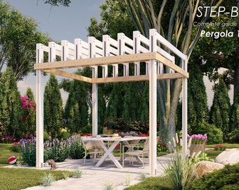 Easy Garden Pergola Plans, 10'x10', Step-by-Step Guide (PDF)