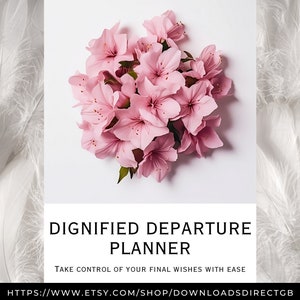 DIGNIFIED DEPARTURE PLANNER, 150 page bundle, printable life binder, death planner, end of life planner, funeral planner, estate planner