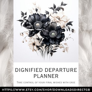 DIGNIFIED DEPARTURE PLANNER, 150 page bundle, printable life binder, death planner, end of life planner, funeral planner, estate planner